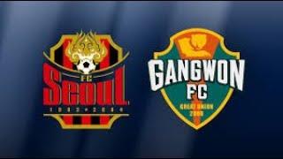 SEOUL FC  Vs GANGWON FC  LIVESTREAM 17/06/25