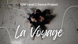 LA VOYAGE - ICM01 Batch 4 Dance Project