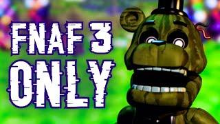 Can you beat FNaF World ONLY using FNaF 3 Animatronics?