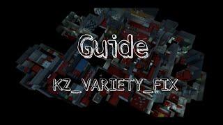 Гайд на kz_variety_fix