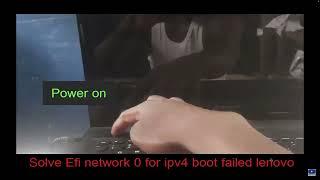 EFI NETWORK 0 FOR IPV4 BOOT FAILED LENOVO