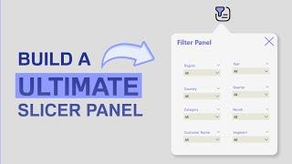 Ultimate Power BI Dashboard Slicer Panel Tutorial | The Developer