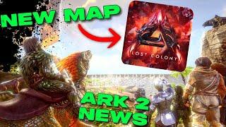 NEW ARK MAP and ARK 2 UPDATE!!! ARK: LOST COLONY Good and Bad News!!!