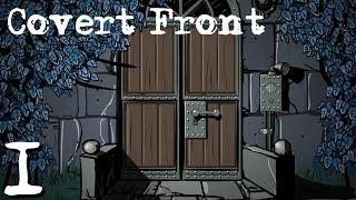 Let's Play: Covert Front - Episode 1: All Quiet on the Covert Front