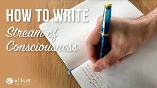 How to Write Stream of Consciousness