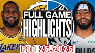 Los Angeles Lakers VS Dallas Mavericks Full Game Highlights Feb 25,2025 NBA Season 2024-25