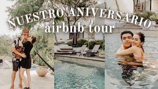 nos fuimos a un airbnb SOLOS Y SIN HIJO | celebrando nuestro aniversario + tour por la casa