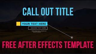 Call Out Titles Animation After Effects. Free Template.