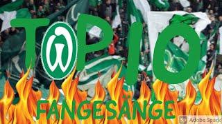 Meine Persönliche Top 10 Fangesänge von Werder Bremen