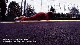 The Best Workout Music Mix Street Workout Special