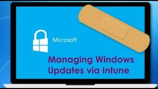 #IntuneNugget 30- Managing Windows updates via Intune(DeepDive)