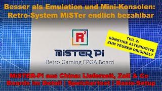 Besser als Emulation und Mini-Konsolen: MiSTER Pi unter der Lupe - Lieferung, Zoll, Details, Setup