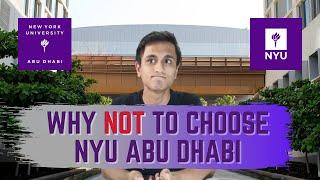 Why NOT to Choose NYUAD