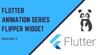 Flutter: Animation Series Ep 4 | Flipper Widget