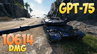 GPT-75 - 6 Kills 10.6K DMG - New Dominator! - World Of Tanks