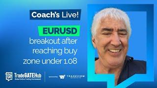 TradeGATEHub Live Trading | EURUSD Breakout after reaching Buy Zone under 1.08.