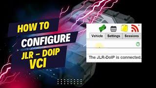 How to Configure JLR DoIP VCI with JLR SDD V165