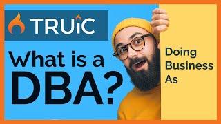 What is a DBA? (Doing Business As)