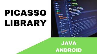 ANDROID - PICASSO LIBRARY TUTORIAL IN JAVA