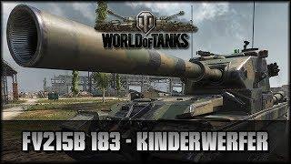 World of Tanks - Live: FV215b 183 - Kinderwerfer [ deutsch  gameplay ]