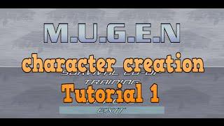 Mugen character creation [Tutorial 1]