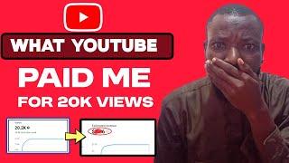 How Much YouTube Paid Me For Just 20k Views (YOU will be SURPRISED)