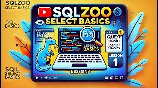 Learn SQL Basics with SQLZOO: Mastering the SQL SELECT Statement