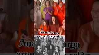 Anand Marga around the world #shorts #shortsviral