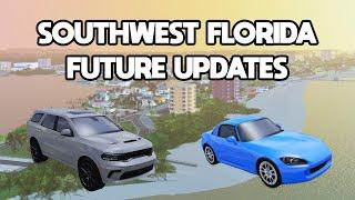 SOUTHWEST FLORIDA FUTURE UPDATES!