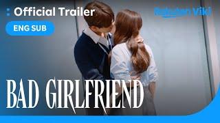 Bad Girlfriend | OFFICIAL TRAILER 2 | Byeon Seo Yoon, Park Young Woon