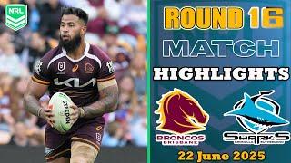Brisbane Broncos vs Cronulla Sharks Full Game Highlights | NRL Season 2025