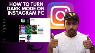 How to enable dark mode on instagram pc | how to turn dark mode on instagram pc