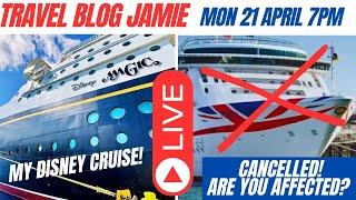 Monday Night LIVE with Travel Blog Jamie - my Disney Cruise,  P&O Cancel Cruise last minute & Q&A!