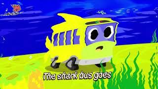 Shark Bus Round And Round More Fun Effects 2021