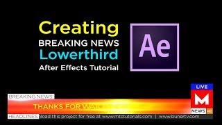 How To Make Lowerthird And Moving Ticker | Adobe After Effects Tutorial