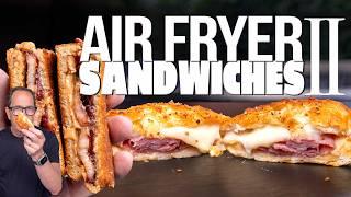 3 NEXT LEVEL DELICIOUS (AND SIMPLE!) SANDWICHES OUT OF THE AIR FRYER (v2) | SAM THE COOKING GUY