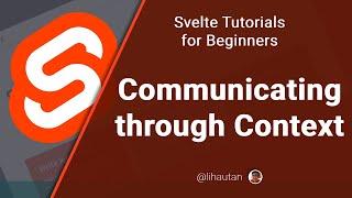 Svelte Tutorial for Beginners - Communicating through Context