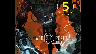 Hard Reset Redux - прохождение, эпизод 5, убиваем Атланта