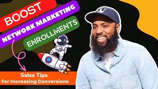 3 Network Marketing Recruiting Tips On How To Increase Sign Up Conversion Rate