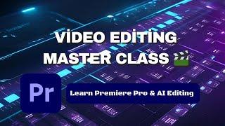  Aevy Video School’s Editing & Video Production Masterclass | Learn Pro Editing & AI Skills