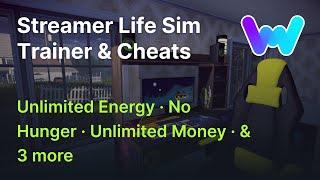 Streamer Life Simulator Trainer +6 Cheats (Unlim Money, No Hunger, Max Hygiene & More)