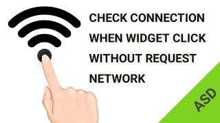 Check connection when widget click!! without Request network!! (with asd only) #sketchware
