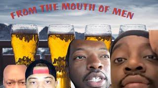 MISTA AND CAKZ PRESENTS:From The Mouth of Men  #mistancakz #mistaandcakzpresents