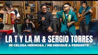 LA T Y LA M FT. SERGIO TORRES - Mi celosa hermosa / Me dediqué a perderte (Video Oficial)