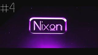 #4 | Intro for Nixon // by MrKinkee