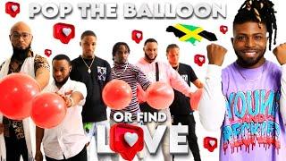 Ep 6: Pop The Balloon Or Find Love | Jamaica Edition