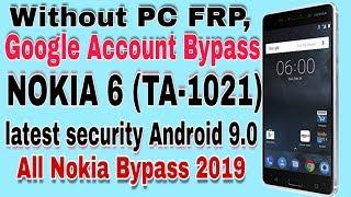 Nokia 6 FRP bypass (TA-1021) without PC, Android 9.0, 2019 letest security patch,Gmail Bypass