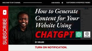 How to Generate Content for Your WordPress Website Using ChatGPT | Easy Content Creation Guide