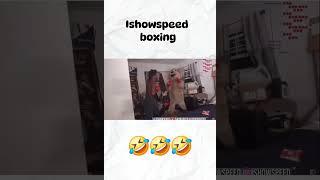 Ishowspeed boxing #shorts #ishowspeed #ishowspeedshorts #ishowclip