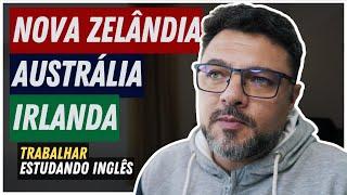 Intercâmbio Mais Barato, Irlanda Austrália ou Nova Zelândia?